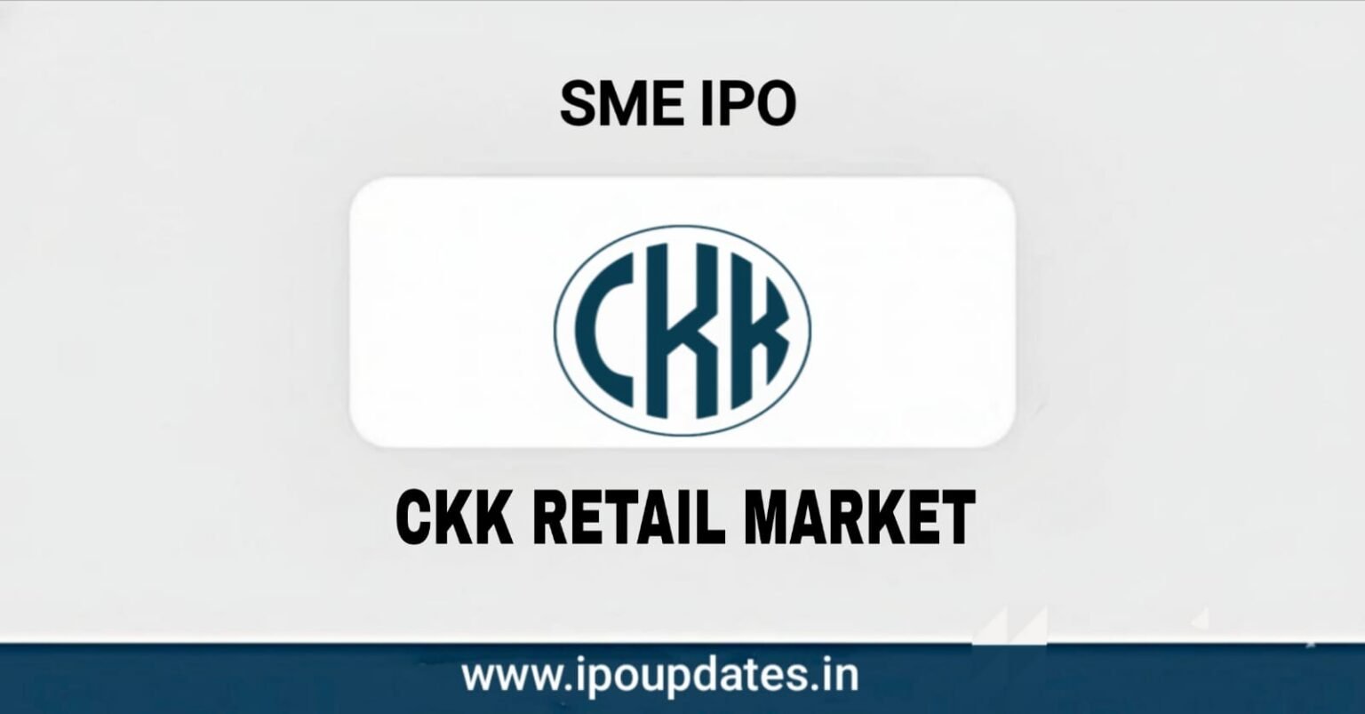 CKK Retail Mart IPO Dates, Price, Review & Allotment Details